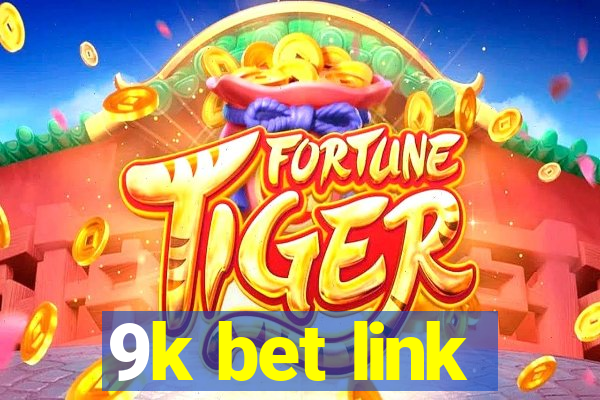 9k bet link